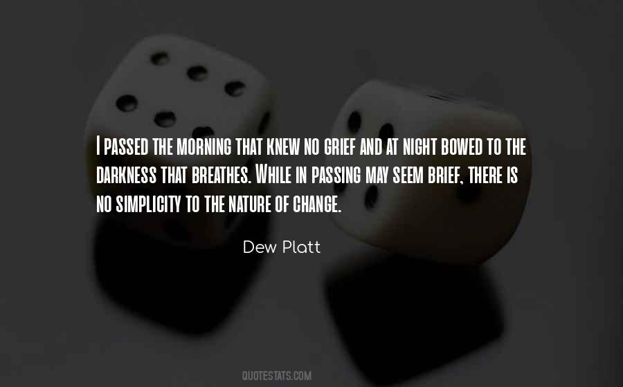 Dew Platt Quotes #1314147
