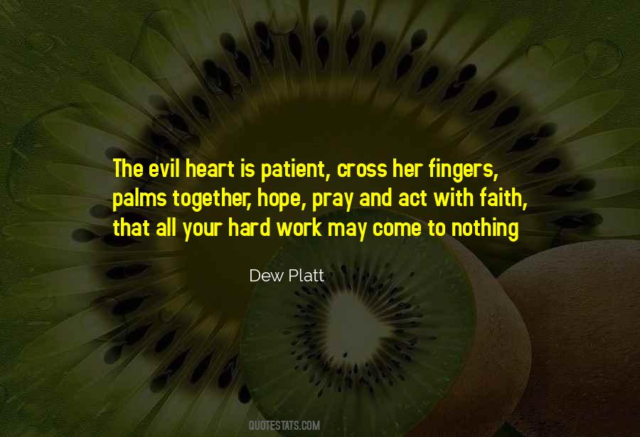 Dew Platt Quotes #1521340