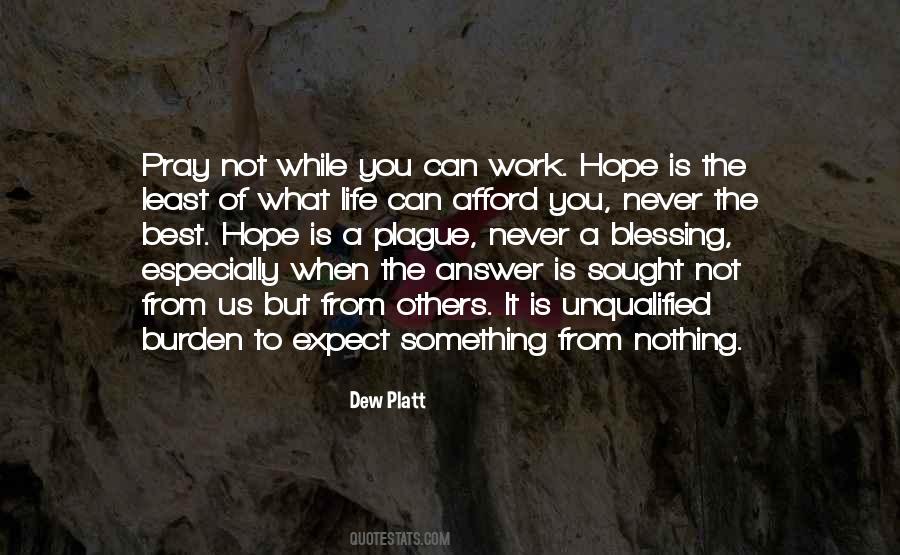 Dew Platt Quotes #282643