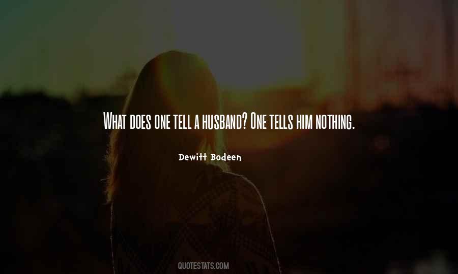 Dewitt Bodeen Quotes #635860