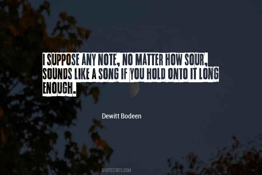 Dewitt Bodeen Quotes #79002
