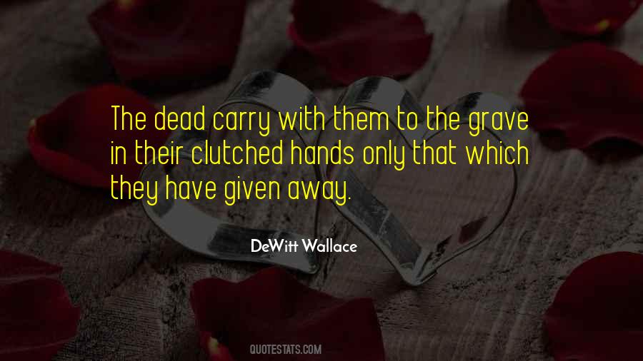 DeWitt Wallace Quotes #1114175