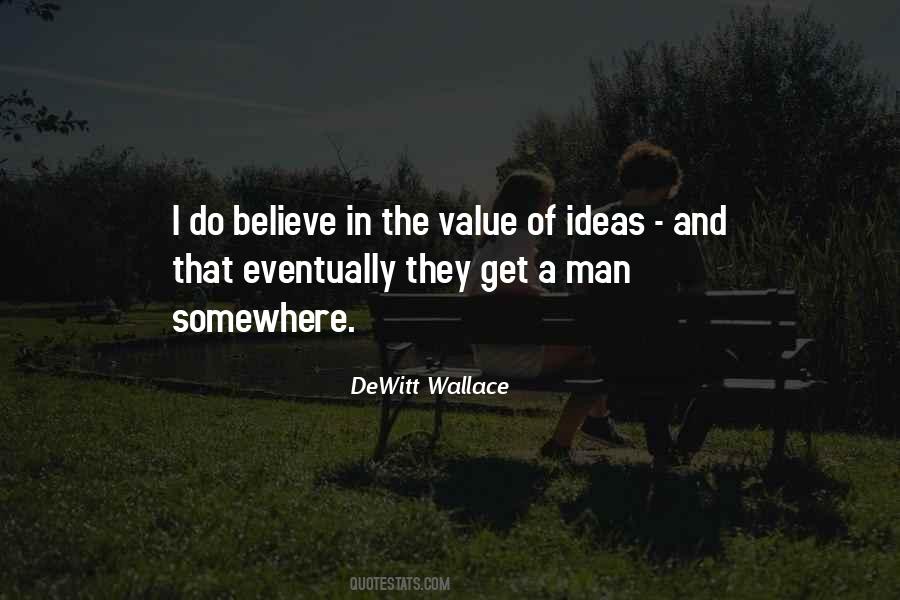 DeWitt Wallace Quotes #1867114