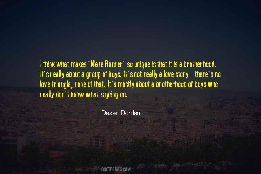 Dexter Darden Quotes #1640393