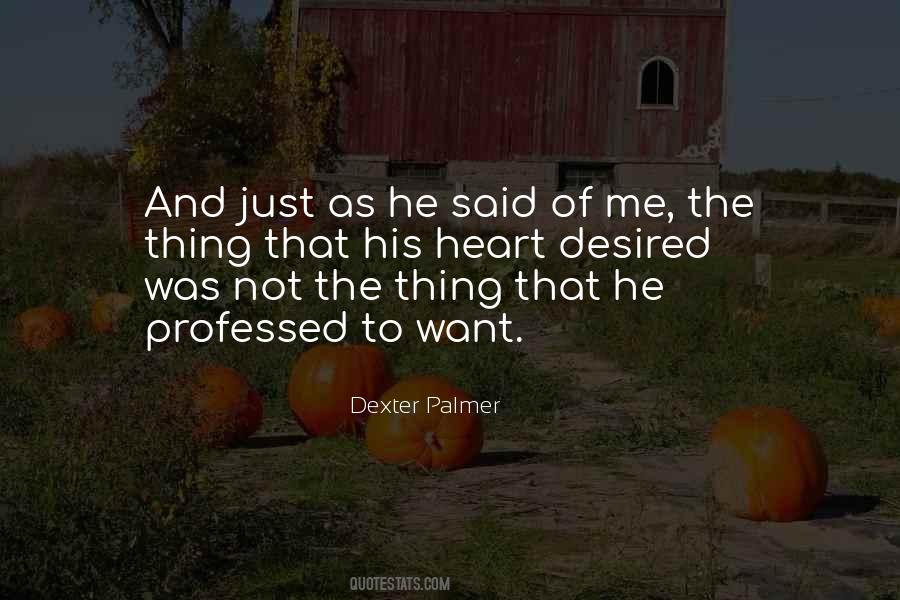 Dexter Palmer Quotes #128039