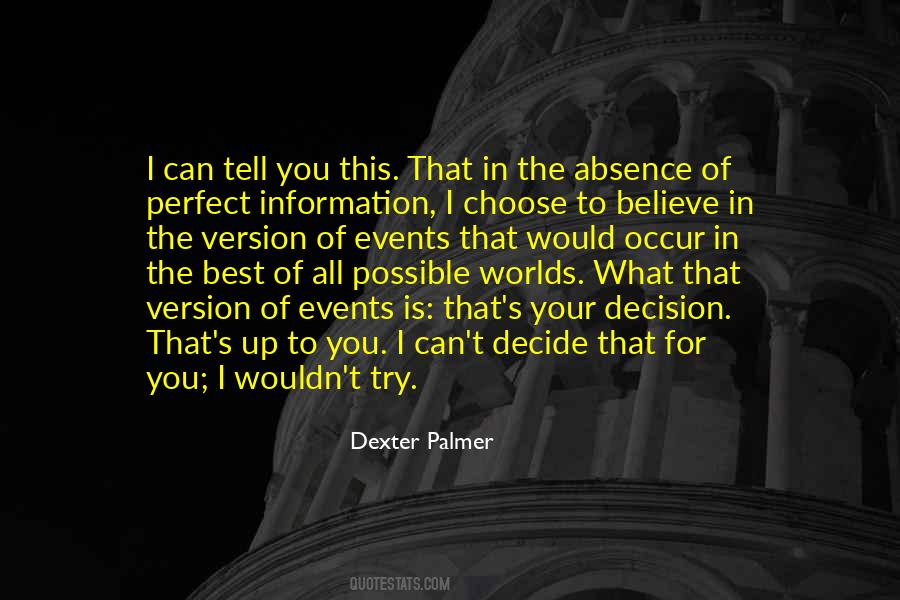 Dexter Palmer Quotes #1398550