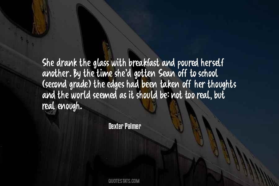 Dexter Palmer Quotes #1615401