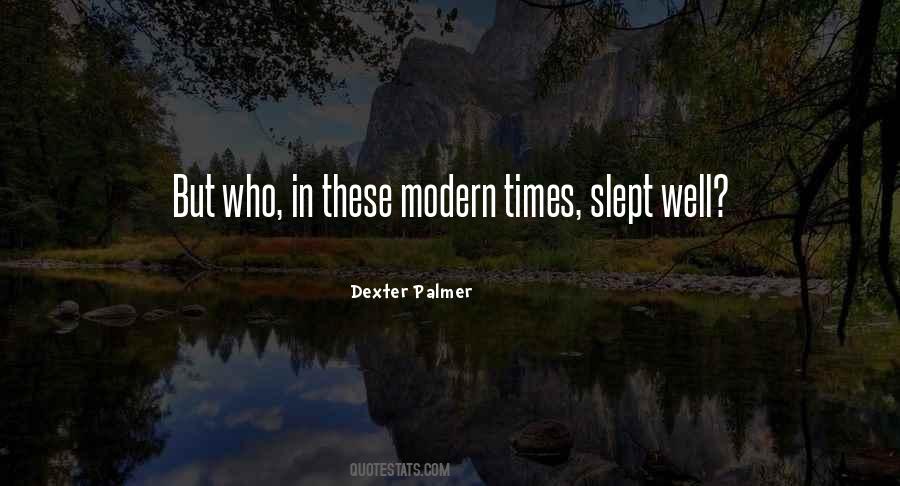 Dexter Palmer Quotes #255979
