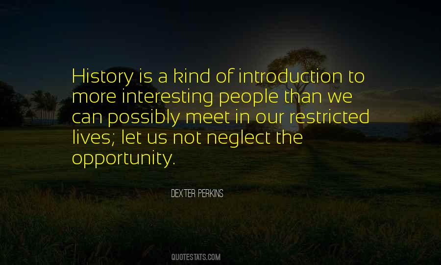 Dexter Perkins Quotes #1256173 Dexter Perkins Quotes #1256173