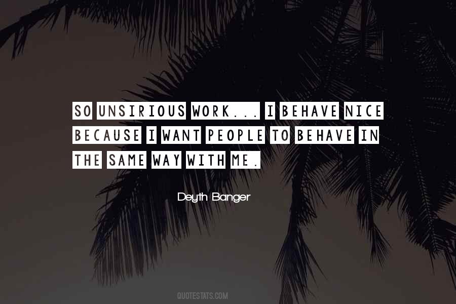 Deyth Banger Quotes #1221508