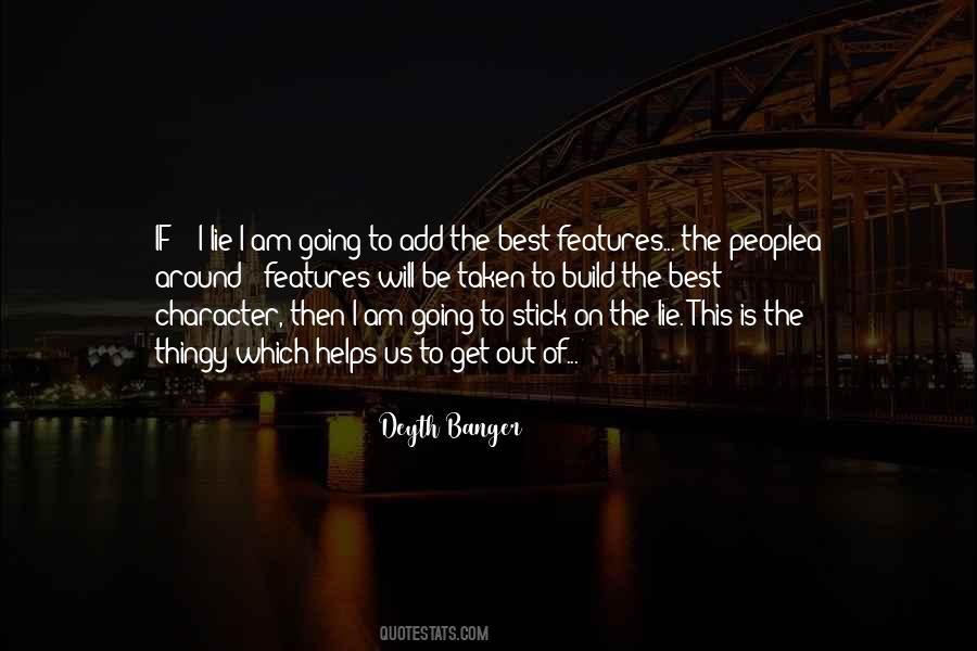 Deyth Banger Quotes #1667970