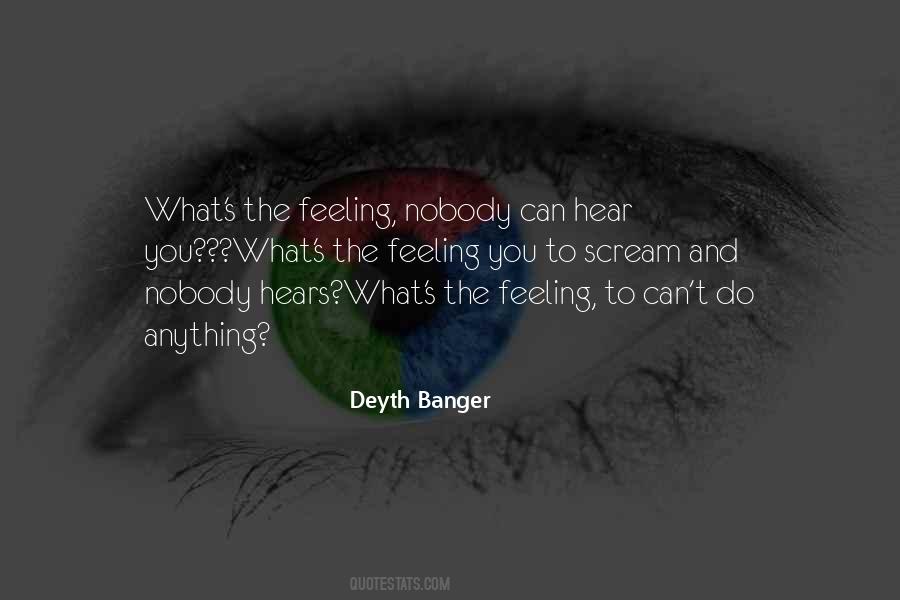 Deyth Banger Quotes #311118