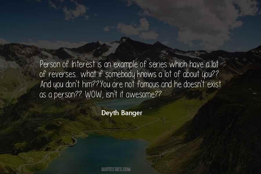 Deyth Banger Quotes #760828