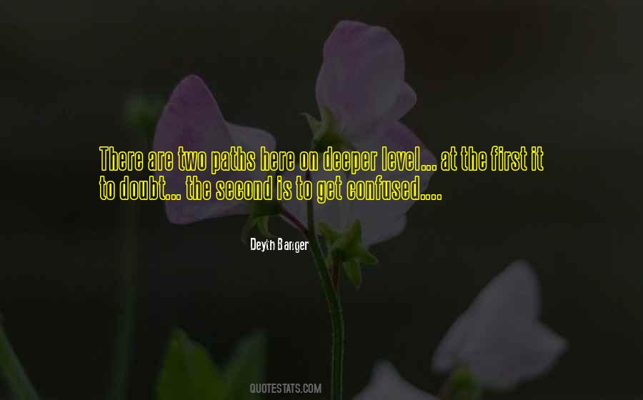 Deyth Banger Quotes #866367