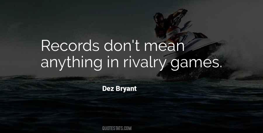 Dez Bryant Quotes #1206529