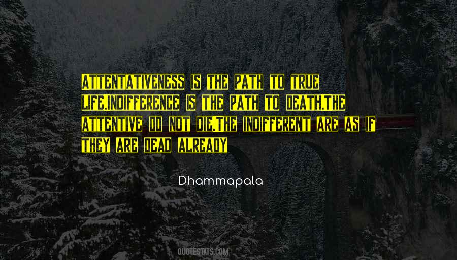 Dhammapala Quotes #1285070