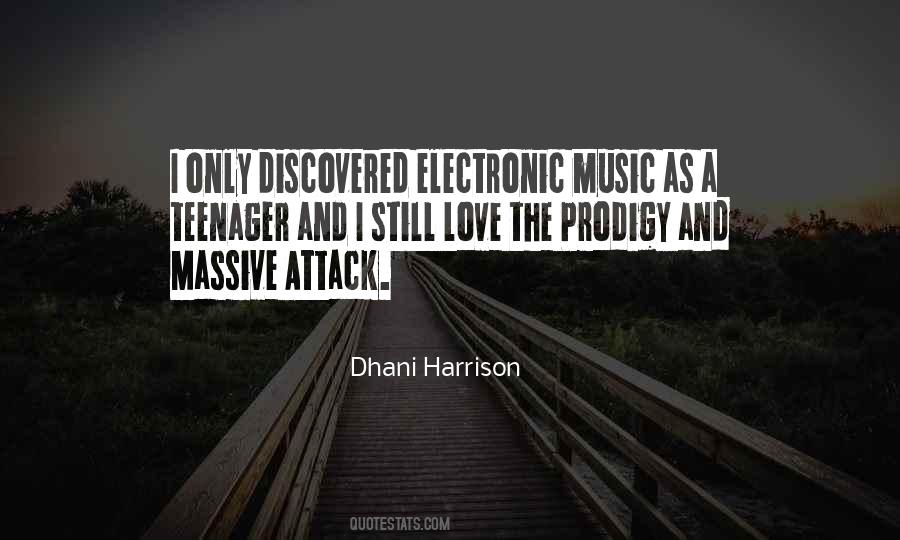 Dhani Harrison Quotes #1344169