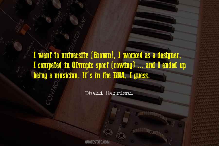 Dhani Harrison Quotes #1430888