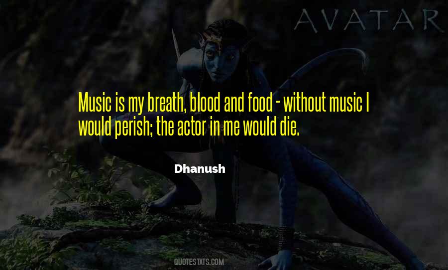 Dhanush Quotes #1247552