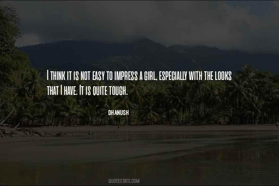 Dhanush Quotes #1582661