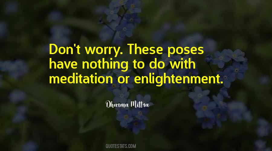 Dharma Mittra Quotes #51843