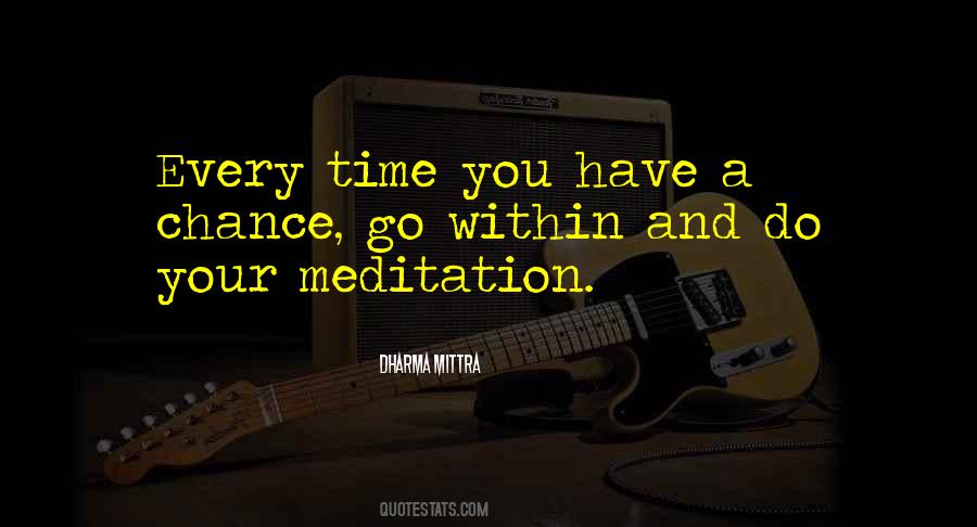 Dharma Mittra Quotes #976467
