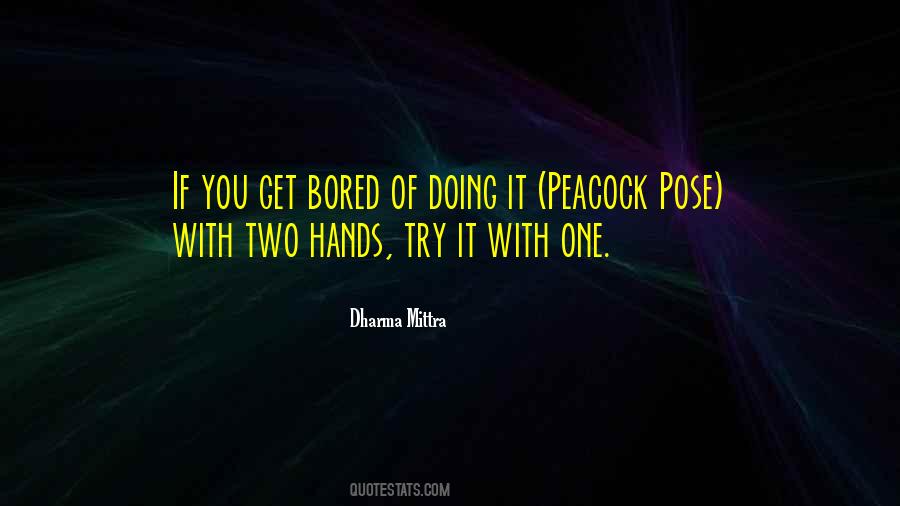 Dharma Mittra Quotes #978799