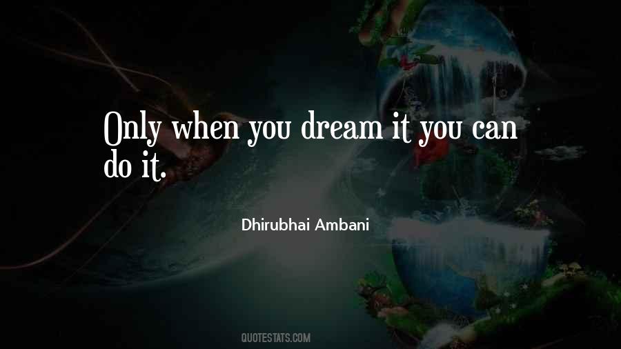 Dhirubhai Ambani Quotes #125823
