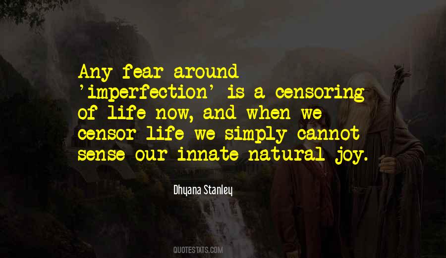 Dhyana Stanley Quotes #1538400