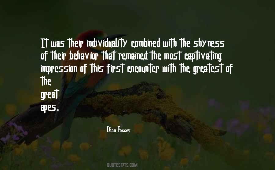 Dian Fossey Quotes #395386