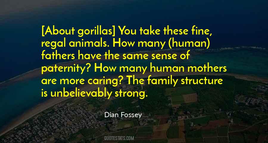 Dian Fossey Quotes #827133