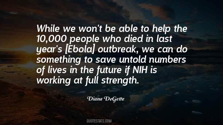 Diana DeGette Quotes #1541574