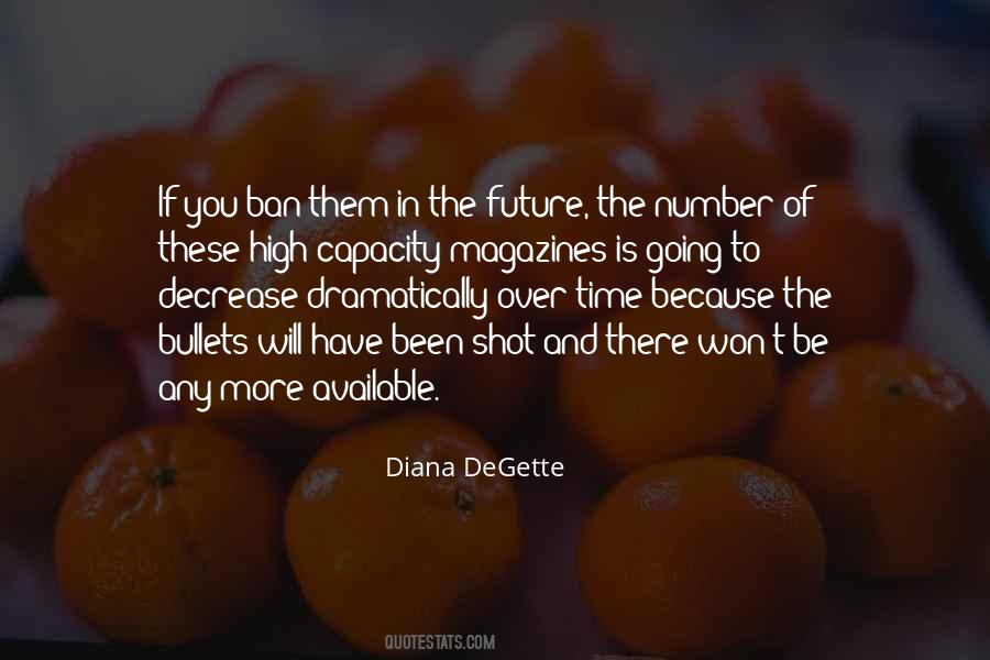 Diana DeGette Quotes #729978