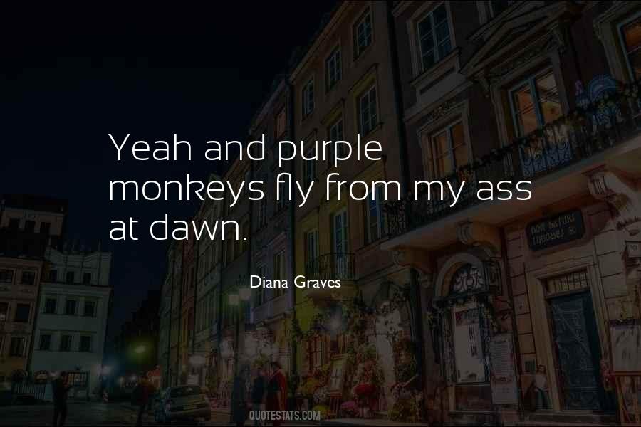 Diana Graves Quotes #1302795 Diana Graves Quotes #1302795