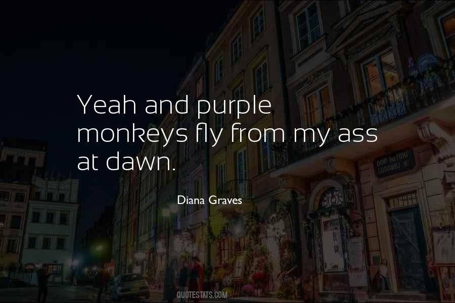 Diana Graves Quotes #1302795