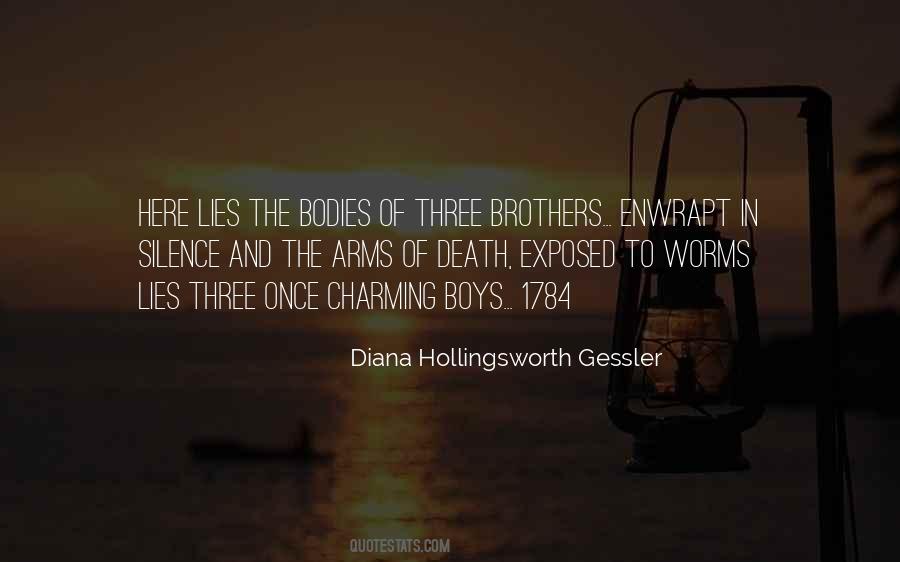 Diana Hollingsworth Gessler Quotes #1844093