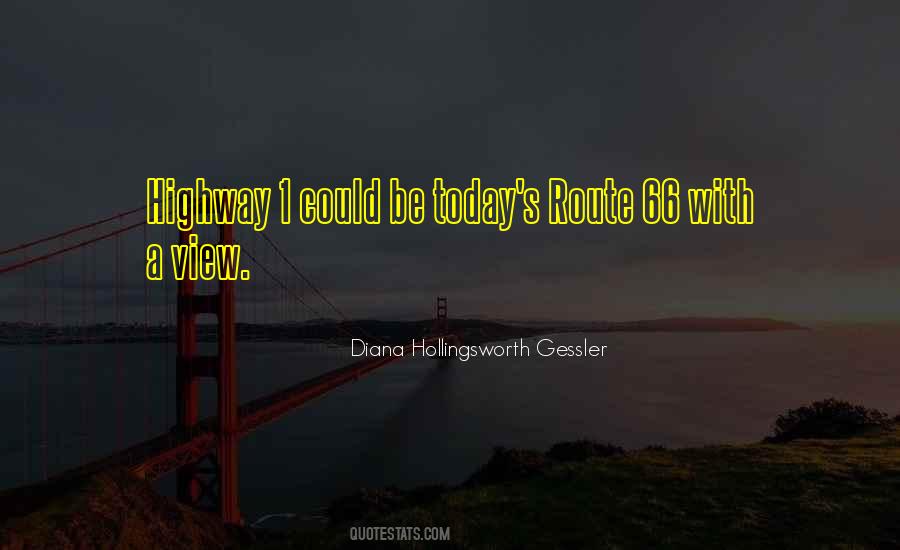 Diana Hollingsworth Gessler Quotes #479828