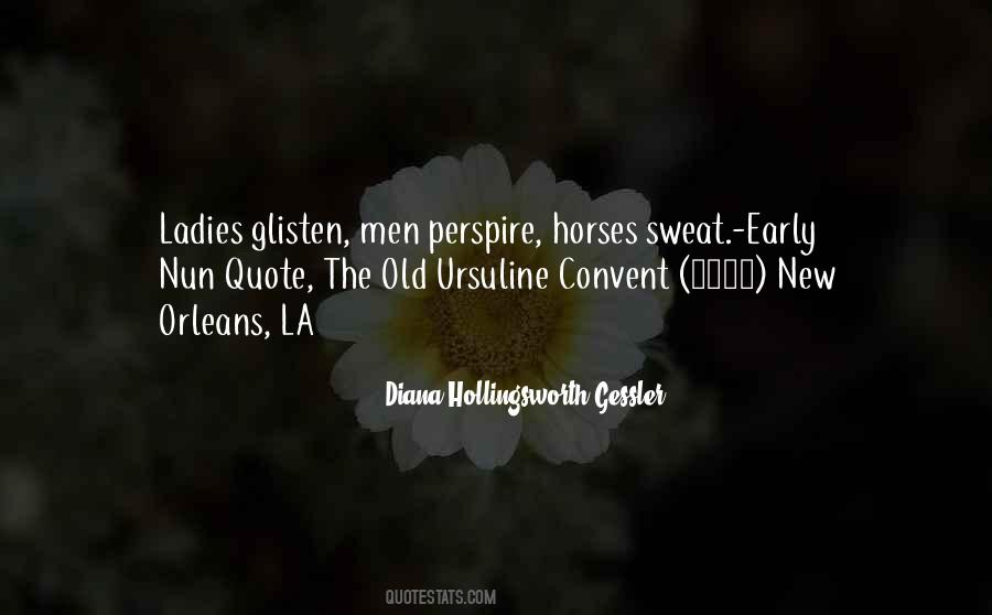 Diana Hollingsworth Gessler Quotes #508097