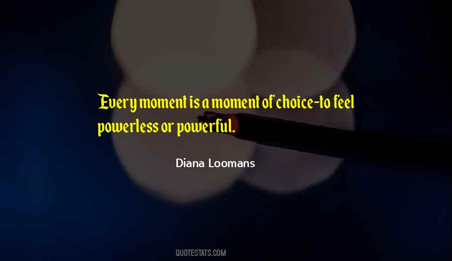 Diana Loomans Quotes #125405