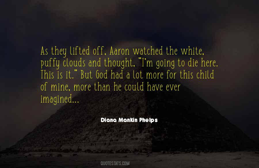 Diana Mankin Phelps Quotes #1372038