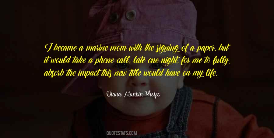Diana Mankin Phelps Quotes #670770