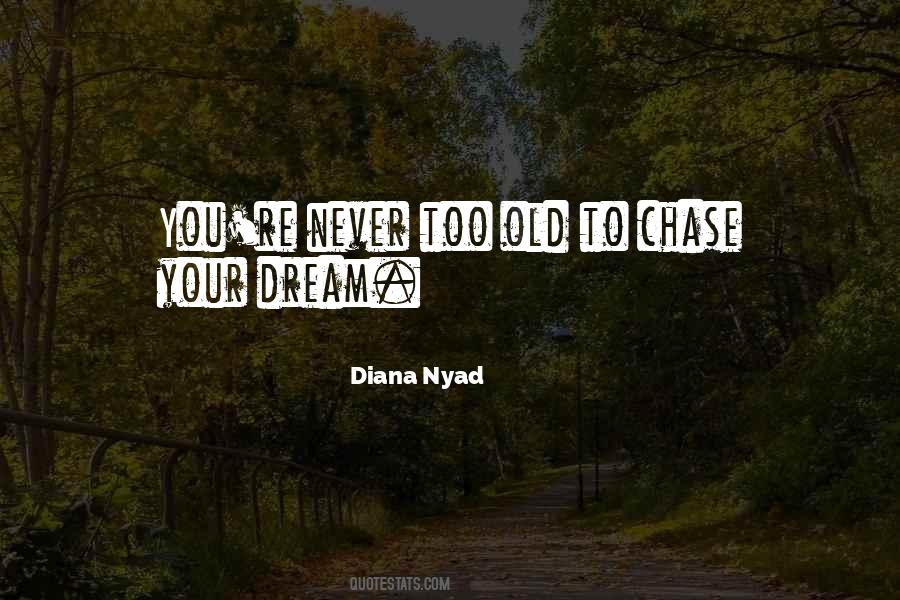 Diana Nyad Quotes #1334465