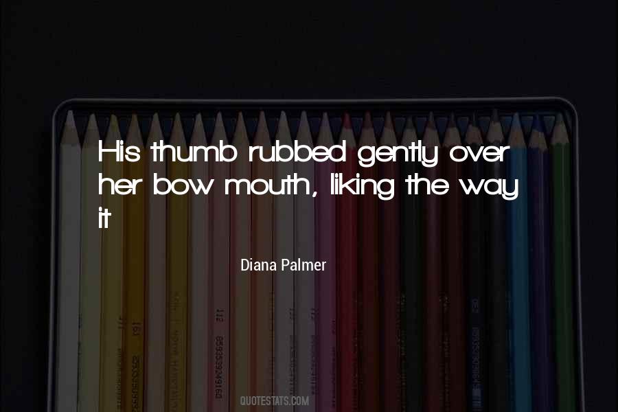 Diana Palmer Quotes #1424007