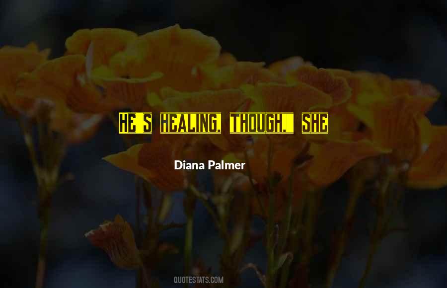 Diana Palmer Quotes #1608508