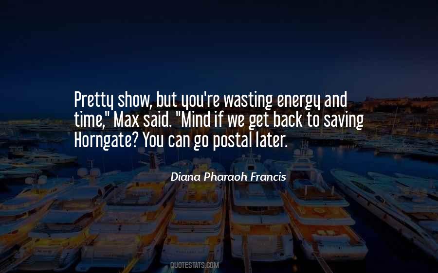 Diana Pharaoh Francis Quotes #791599