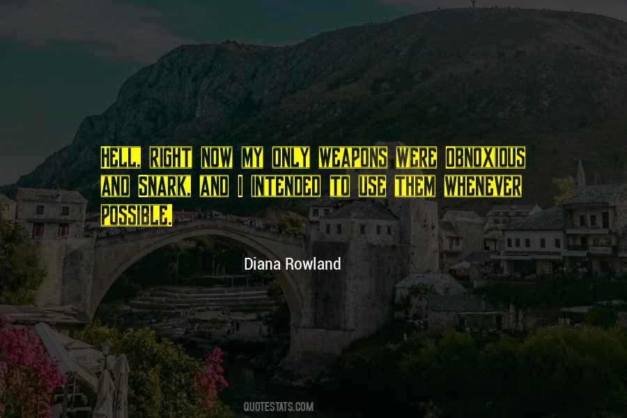 Diana Rowland Quotes #1022125