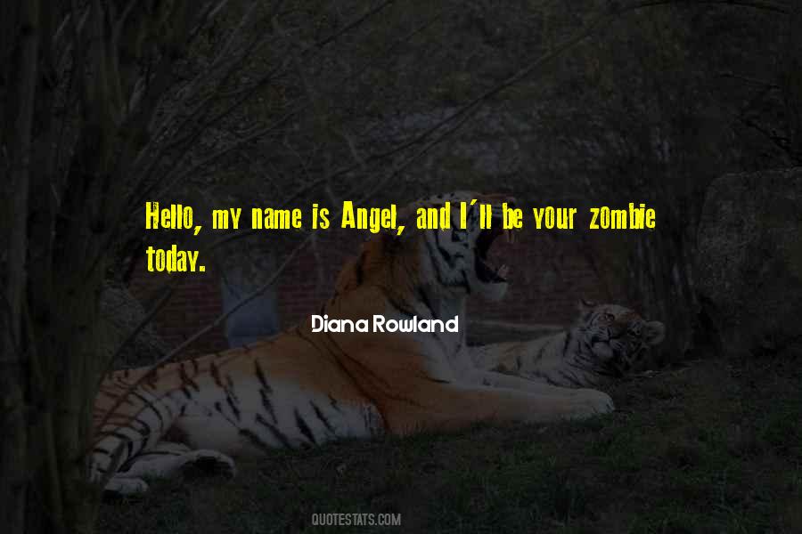 Diana Rowland Quotes #1626165