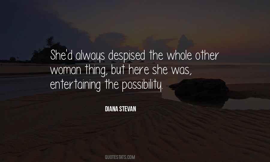 Diana Stevan Quotes #1343526