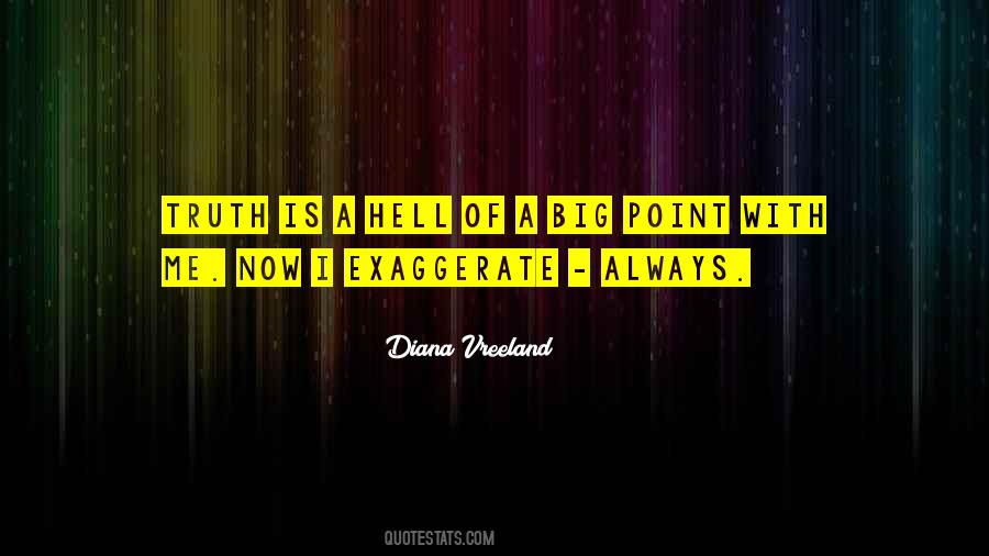 Diana Vreeland Quotes #1298331