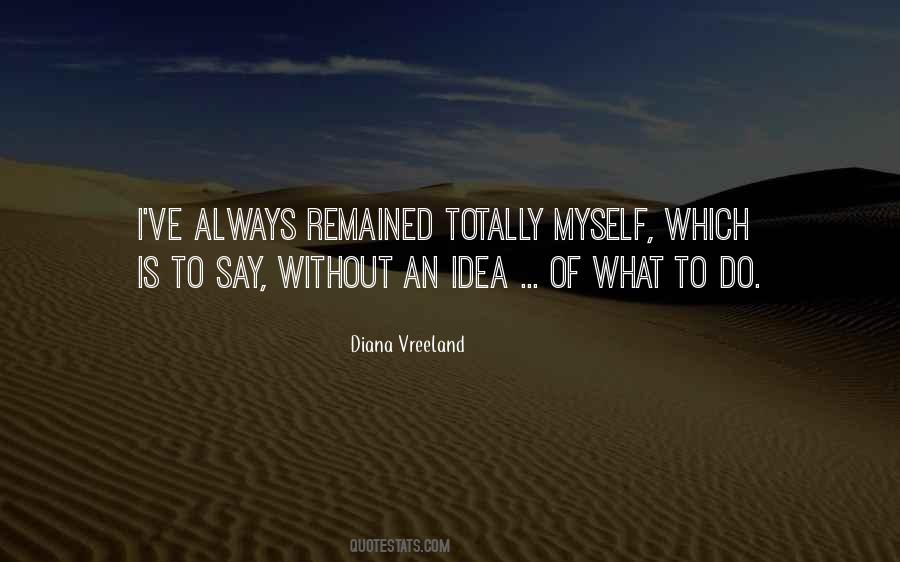 Diana Vreeland Quotes #1694340
